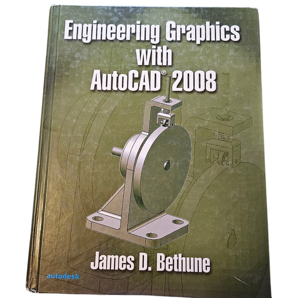 ENGINEERING GRAPHICS W/AUTOCAD 2008 By James Bethune - Hardcover